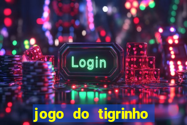 jogo do tigrinho que esta pagando agora